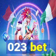 023 bet